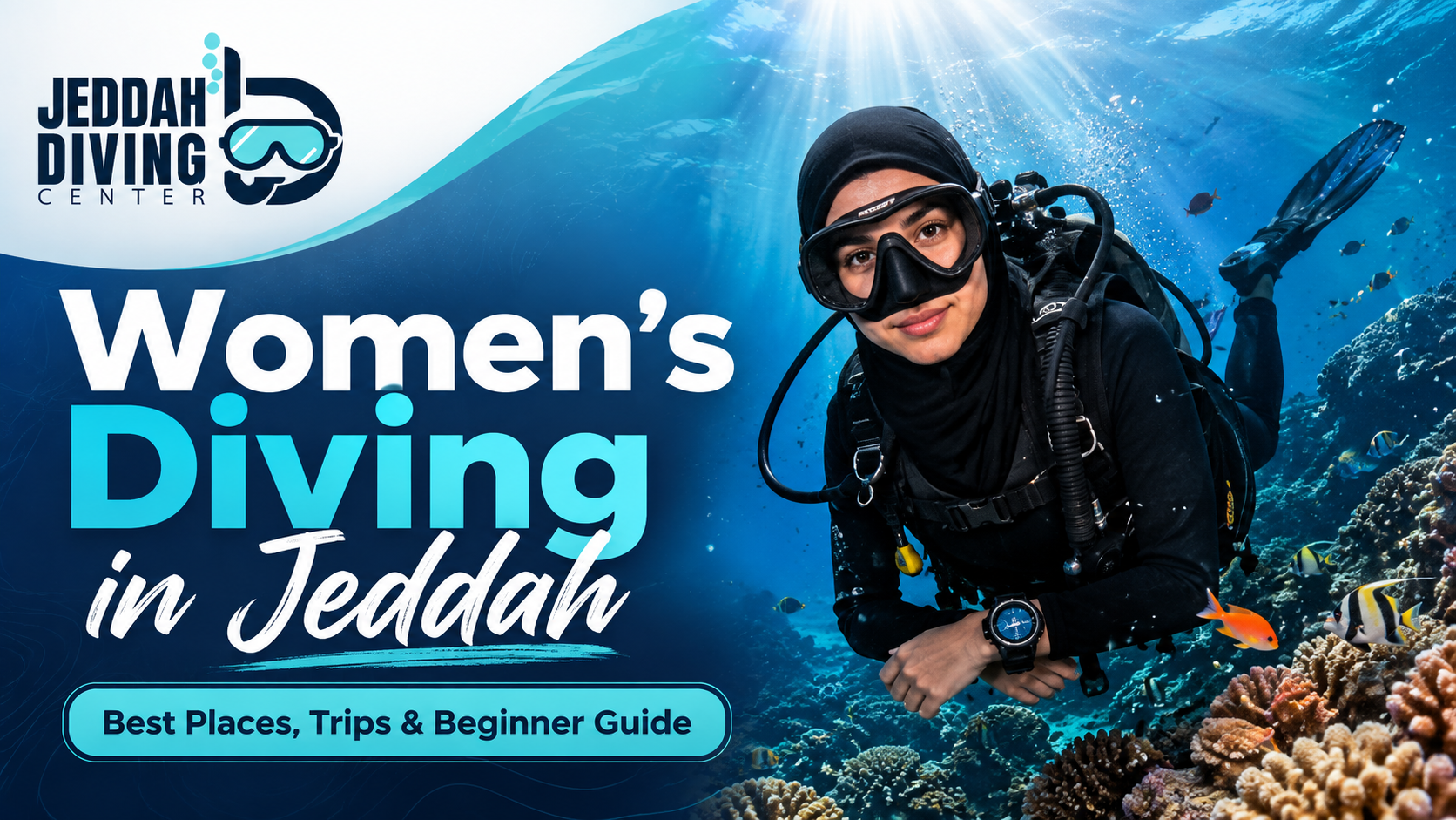 Women’s Diving in Jeddah: Best Places, Trips & Beginner Guide Women’s Diving in Jeddah